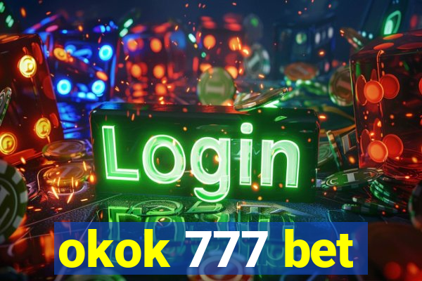 okok 777 bet